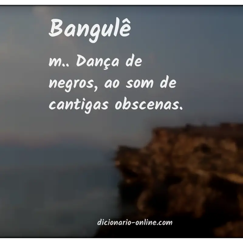 Significado de bangulê