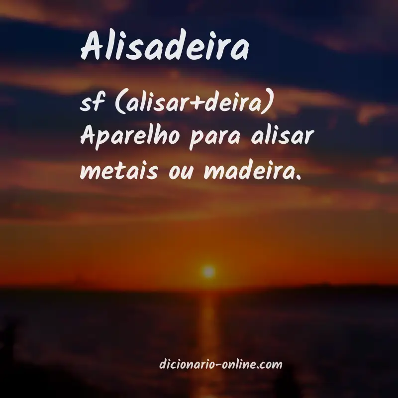 Significado de alisadeira