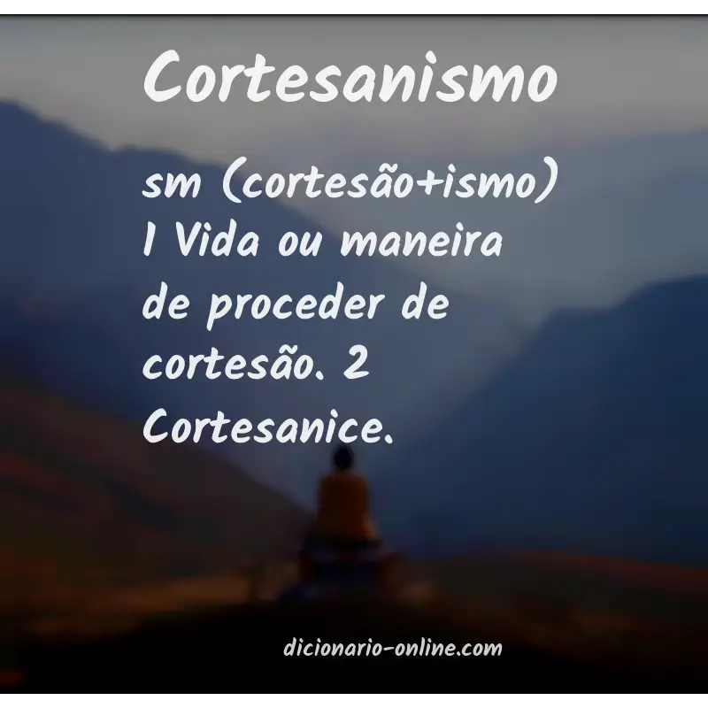 Significado de cortesanismo