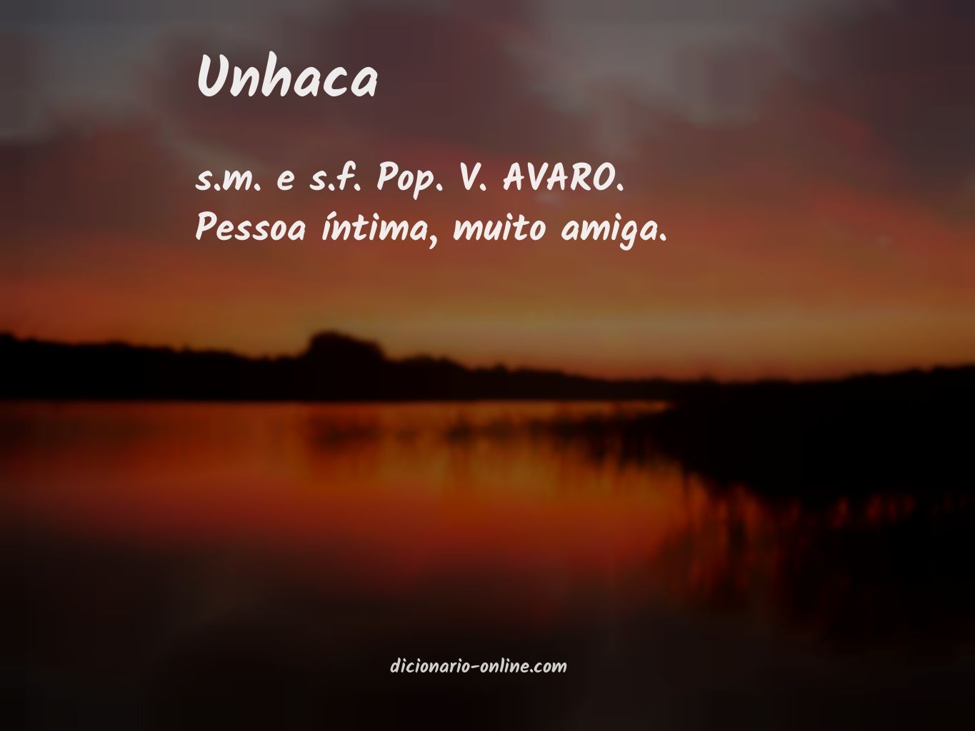 Significado de unhaca