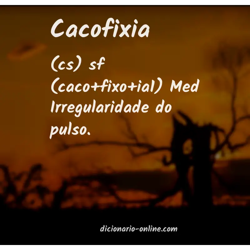 Significado de cacofixia