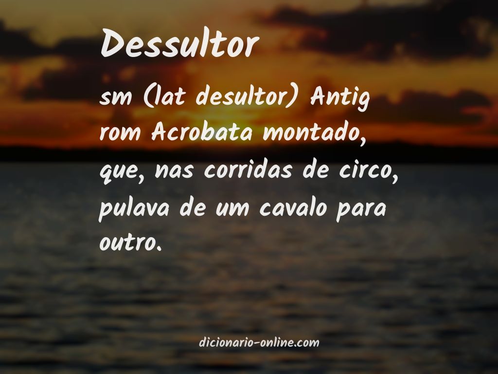 Significado de dessultor