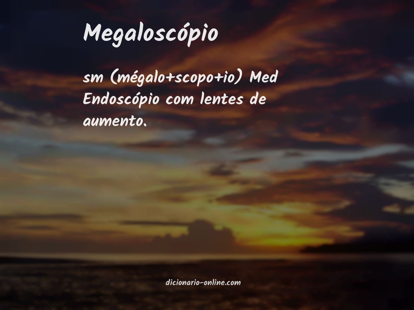 Significado de megaloscópio