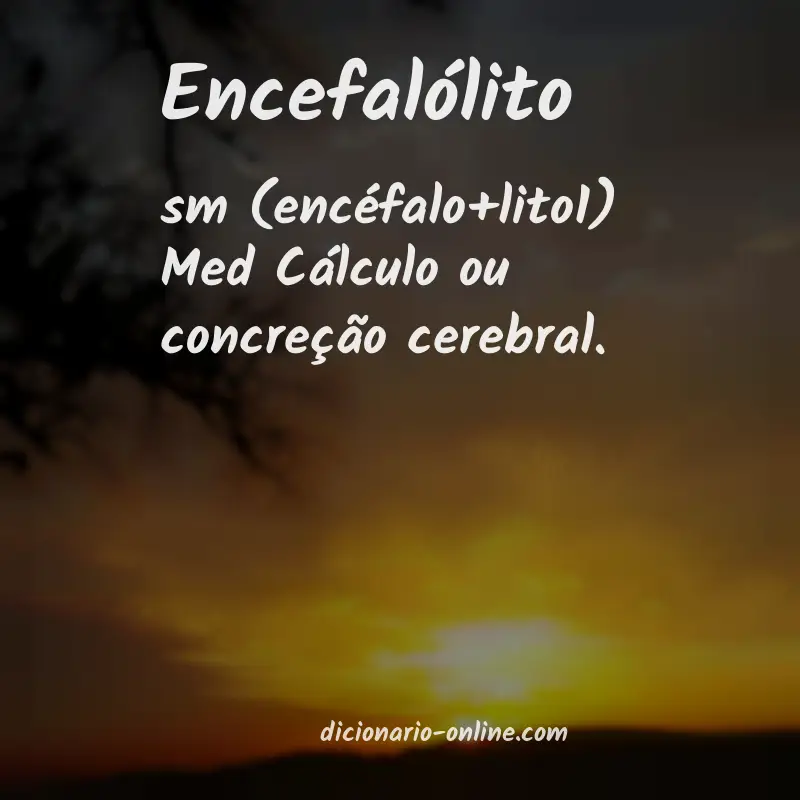 Significado de encefalólito