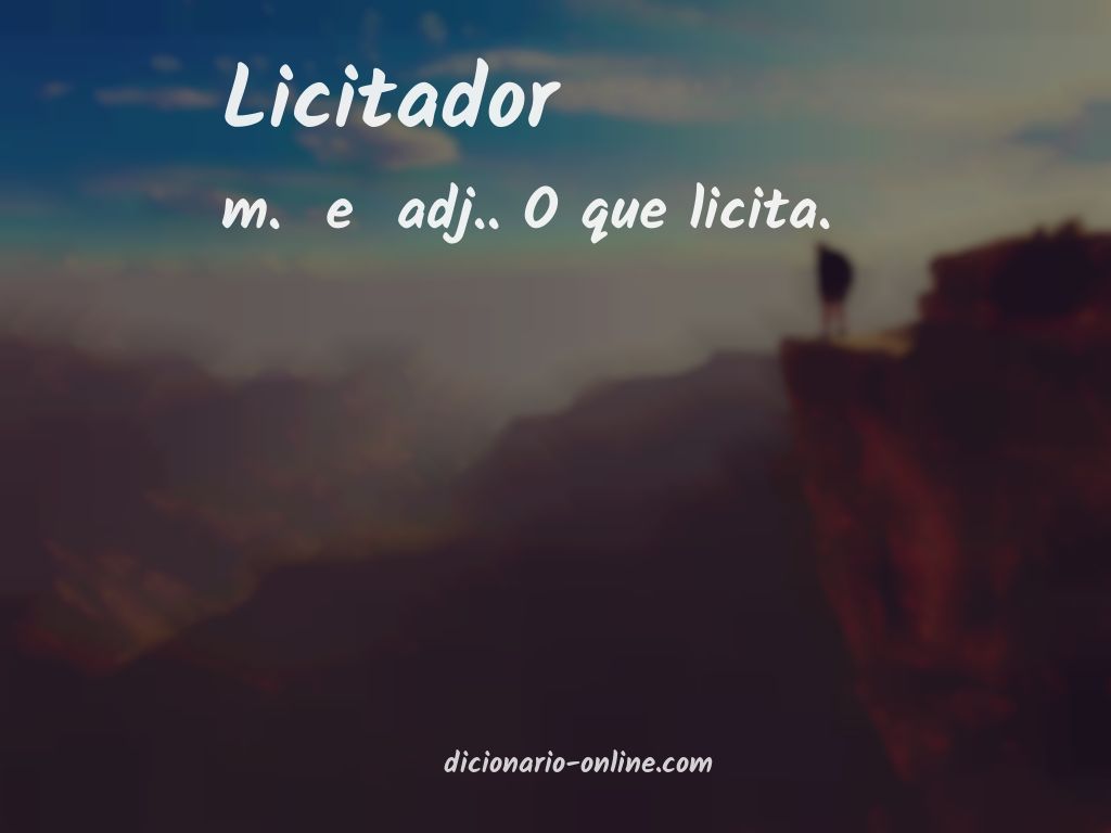 Significado de licitador