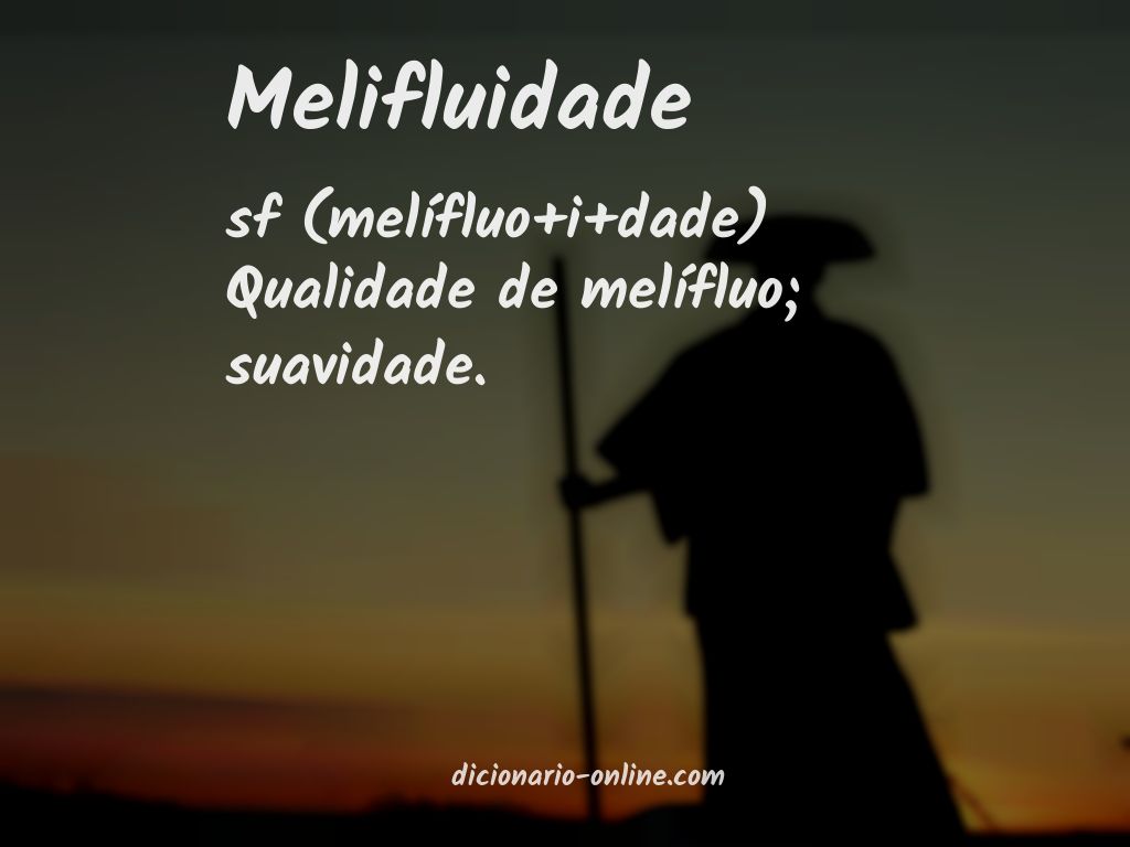 Significado de melifluidade