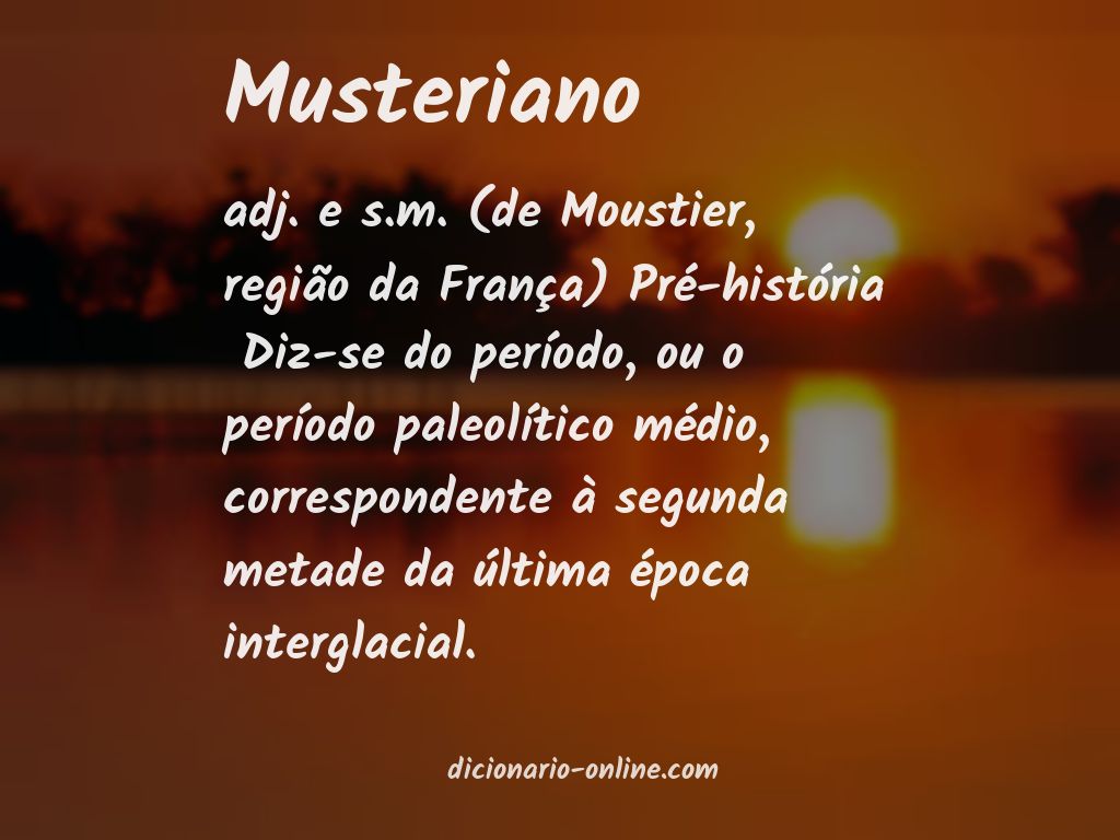 Significado de musteriano