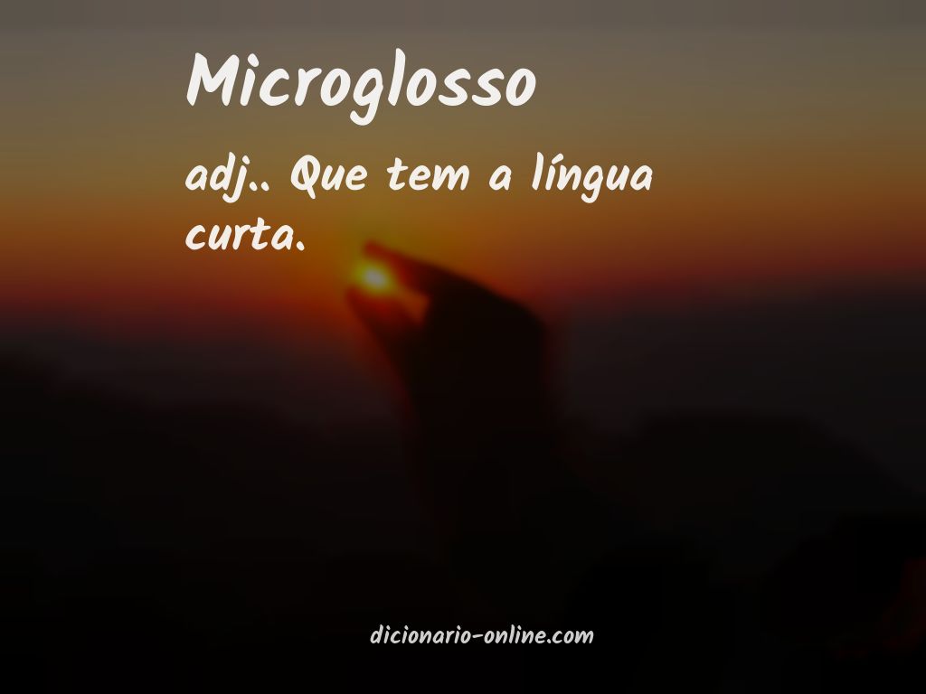 Significado de microglosso