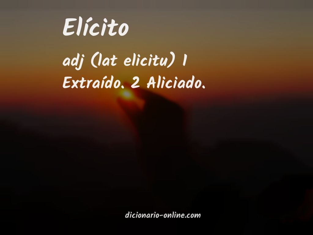 Significado de elícito