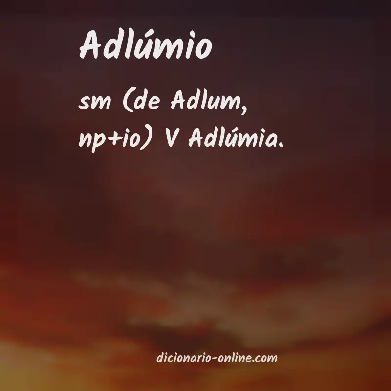 Significado de adlúmio