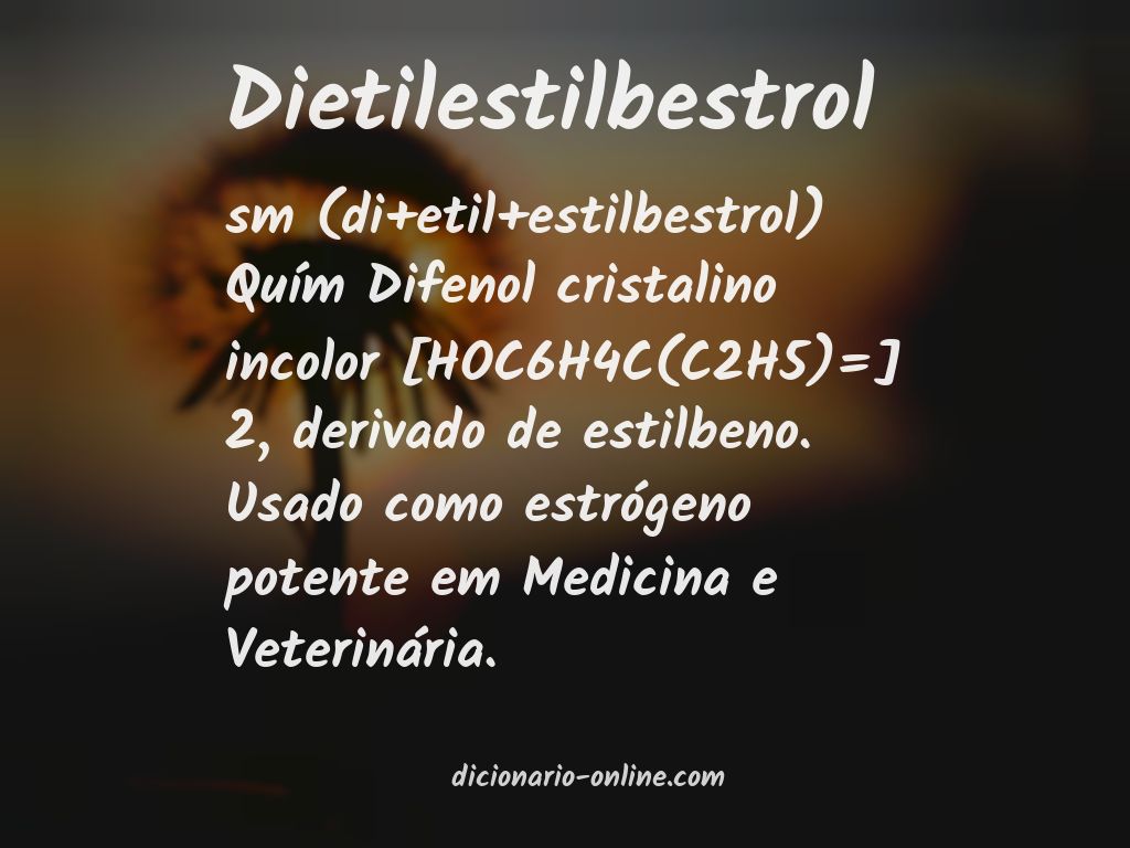 Significado de dietilestilbestrol