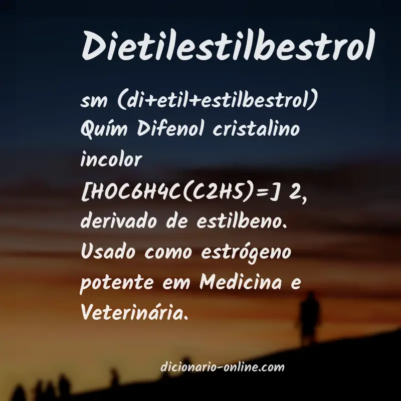 Significado de dietilestilbestrol