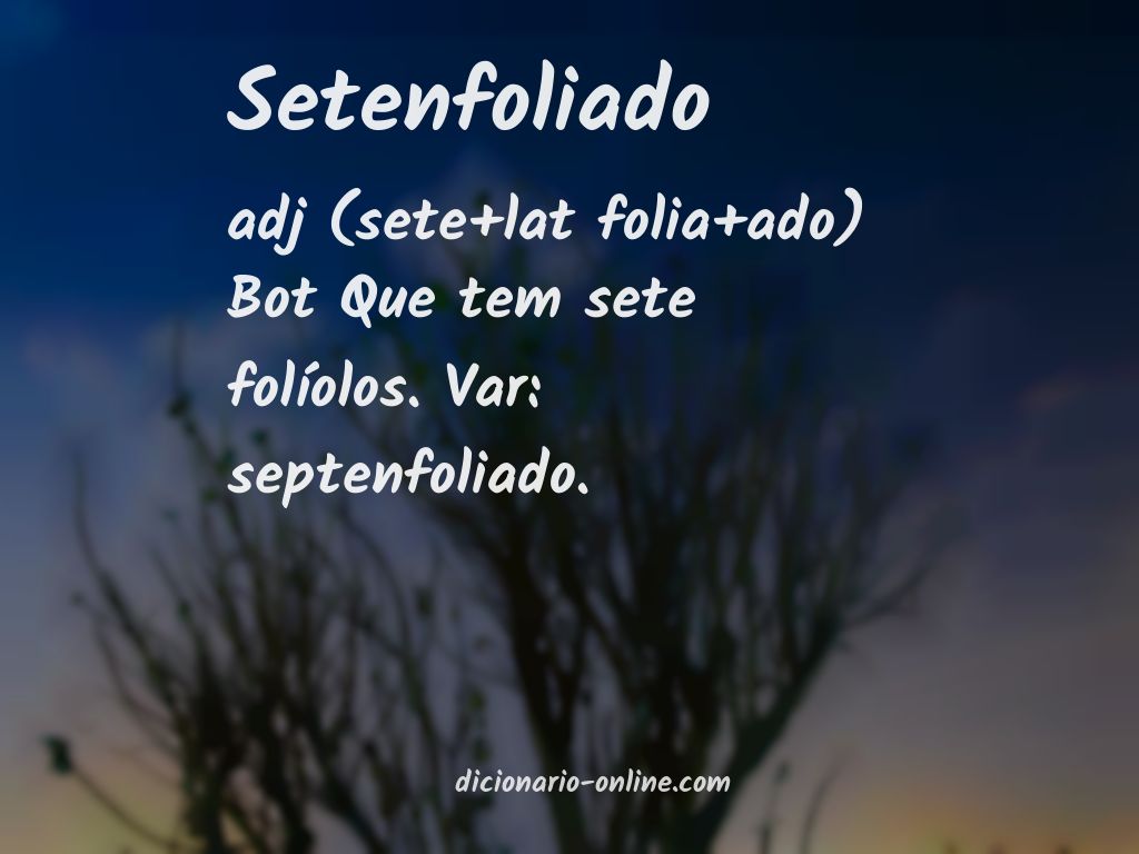 Significado de setenfoliado