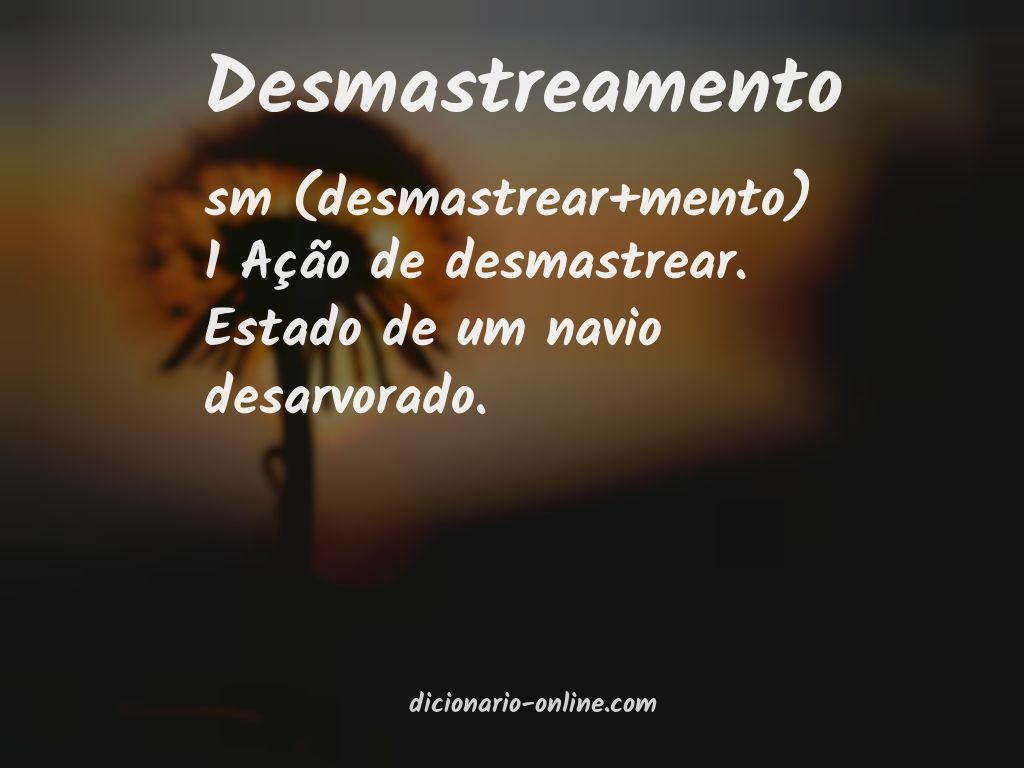 Significado de desmastreamento