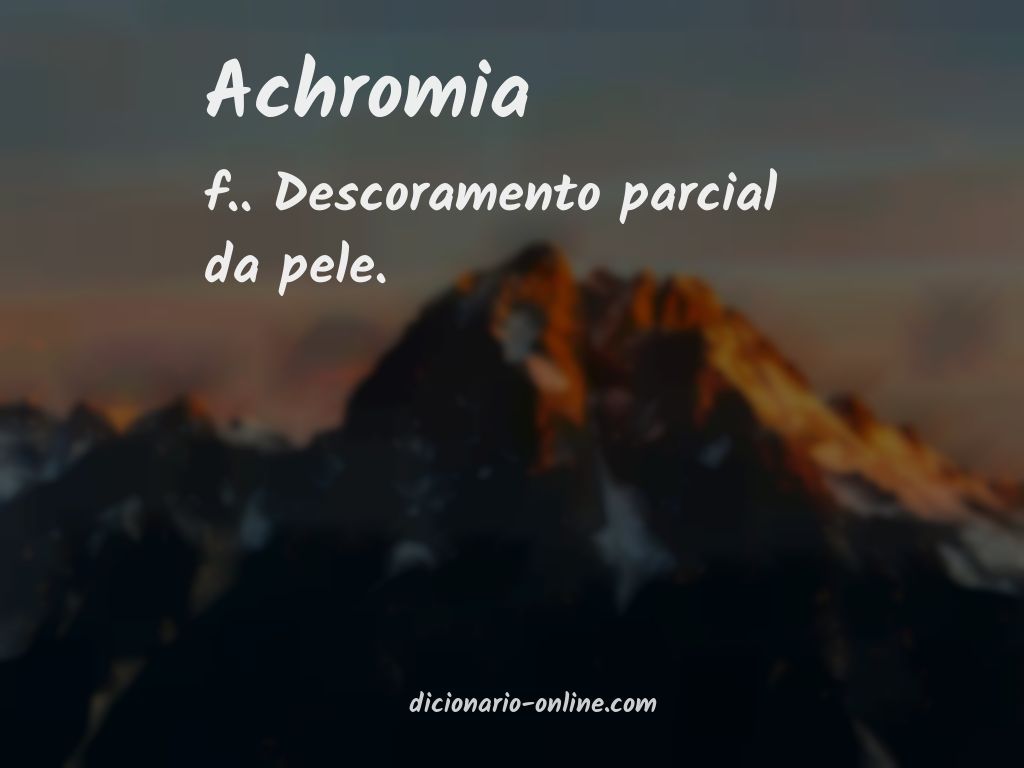 Significado de achromia