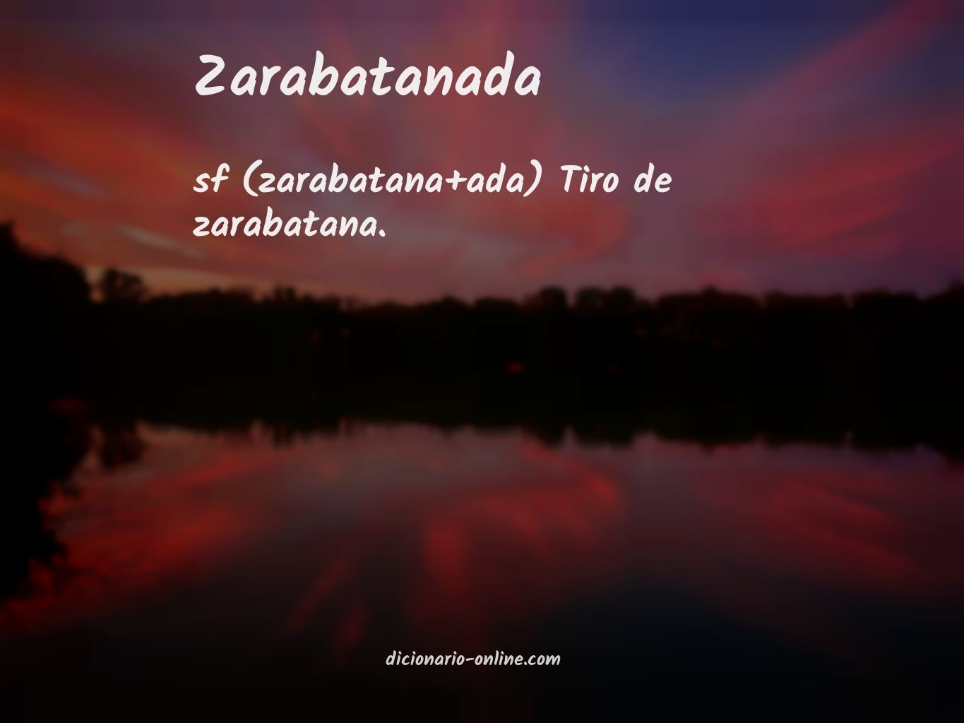 Significado de zarabatanada