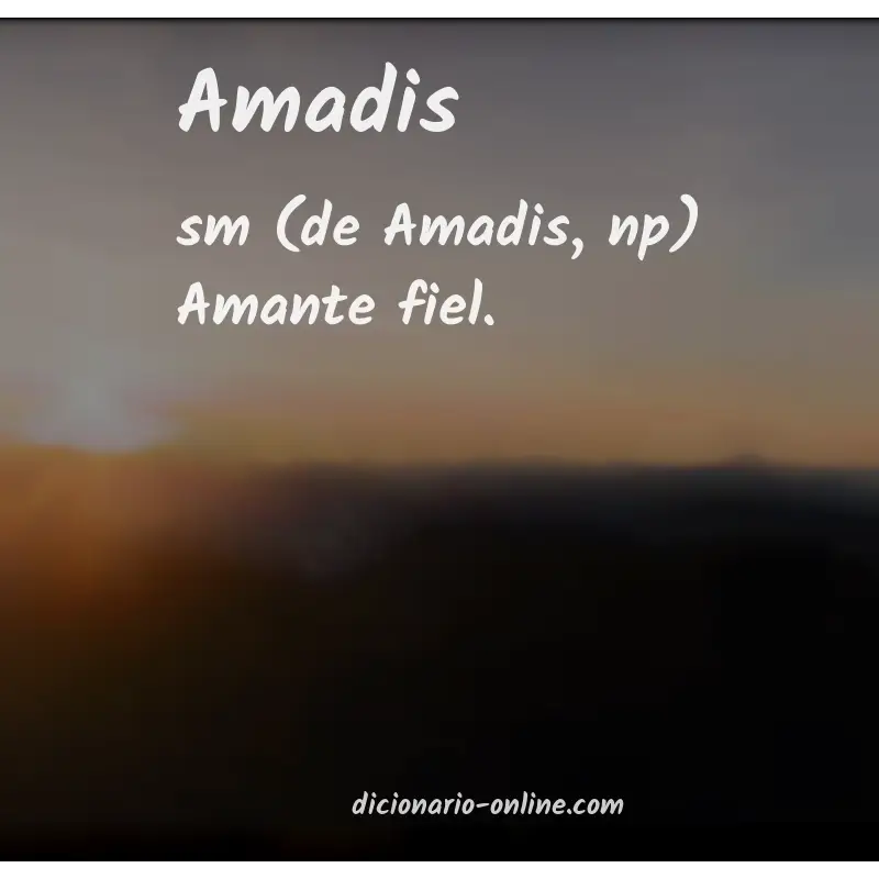 Significado de amadis