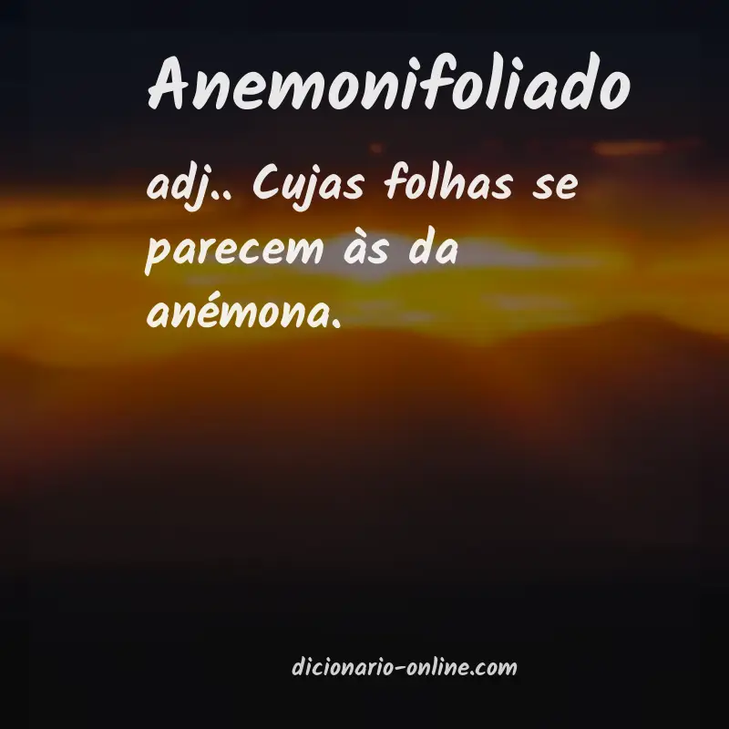 Significado de anemonifoliado