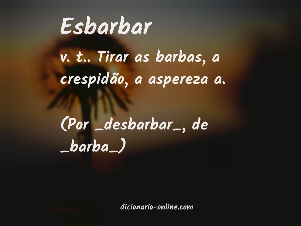 Significado de esbarbar