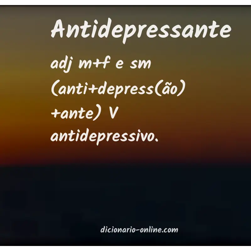 Significado de antidepressante