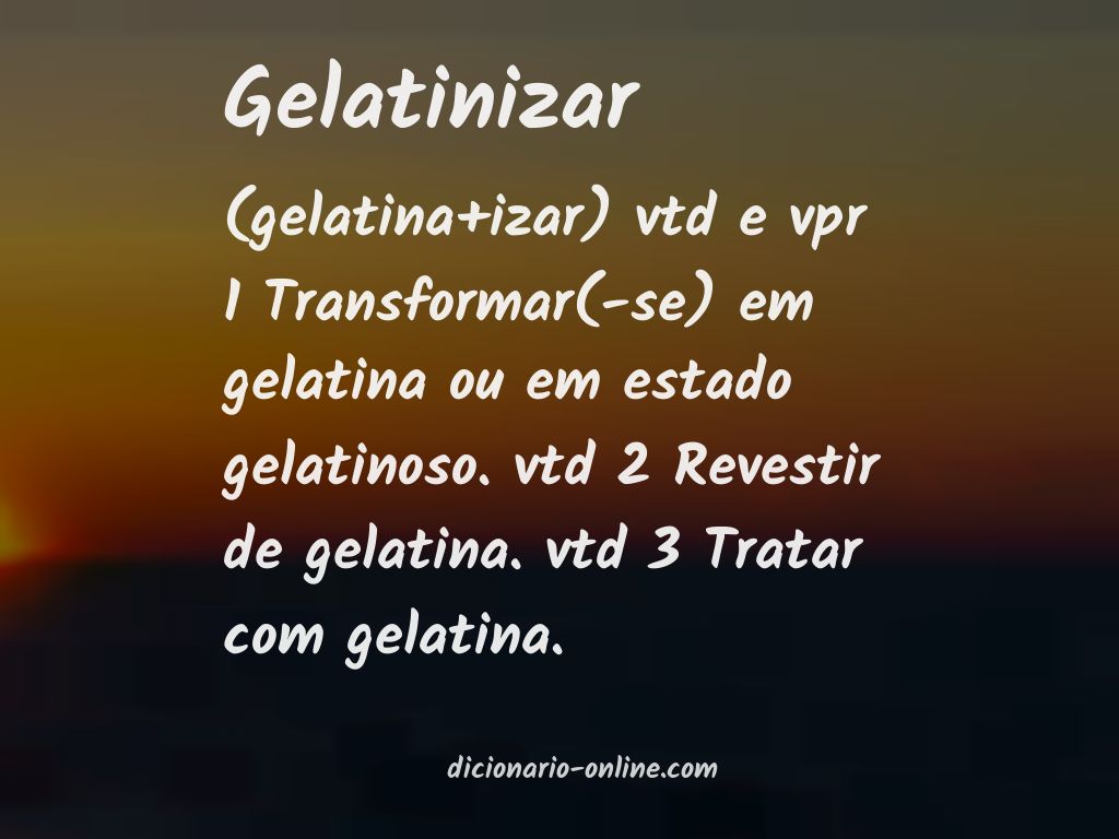 Significado de gelatinizar