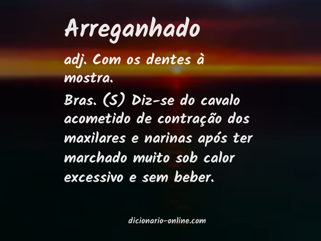 Significado de arreganhado