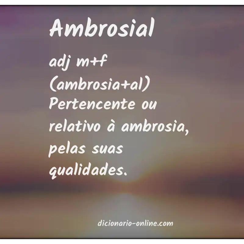 Significado de ambrosial