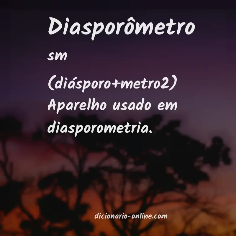 Significado de diasporômetro