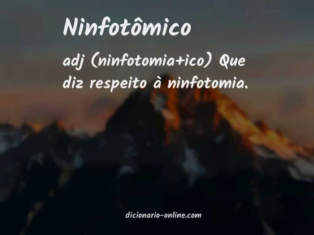 Significado de ninfotômico