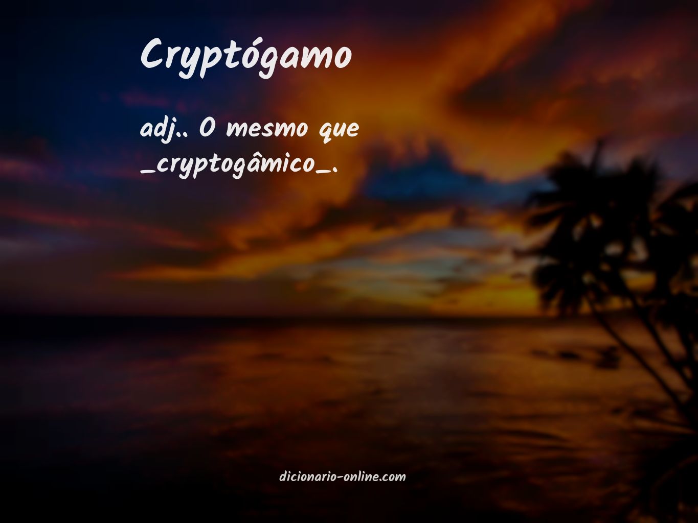 Significado de cryptógamo