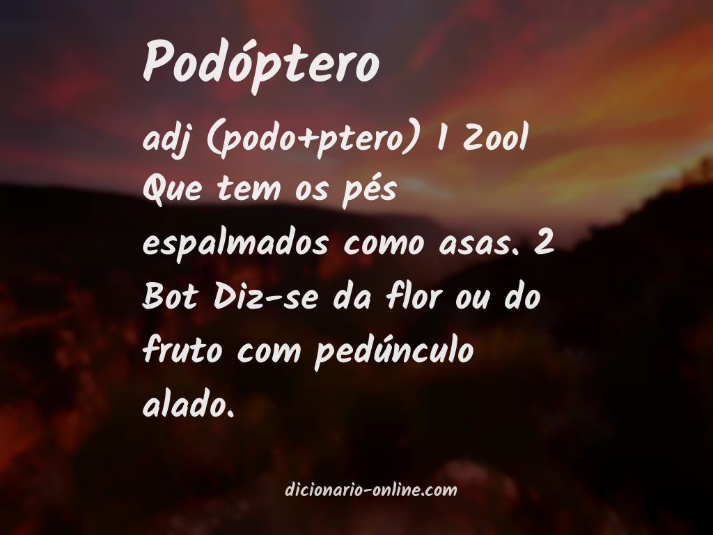 Significado de podóptero