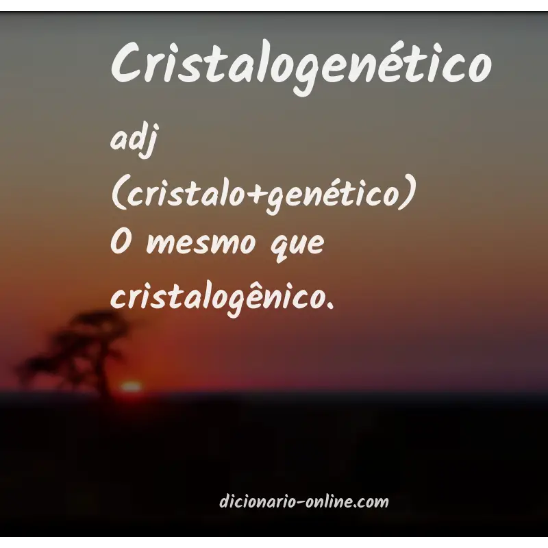 Significado de cristalogenético