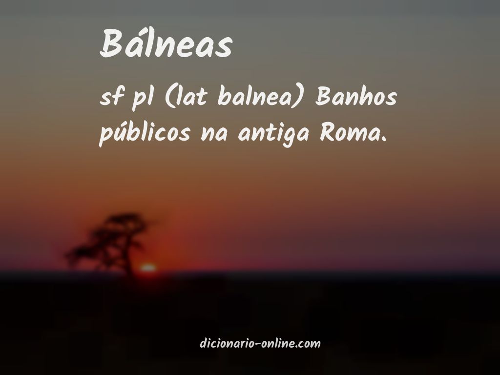 Significado de bálneas