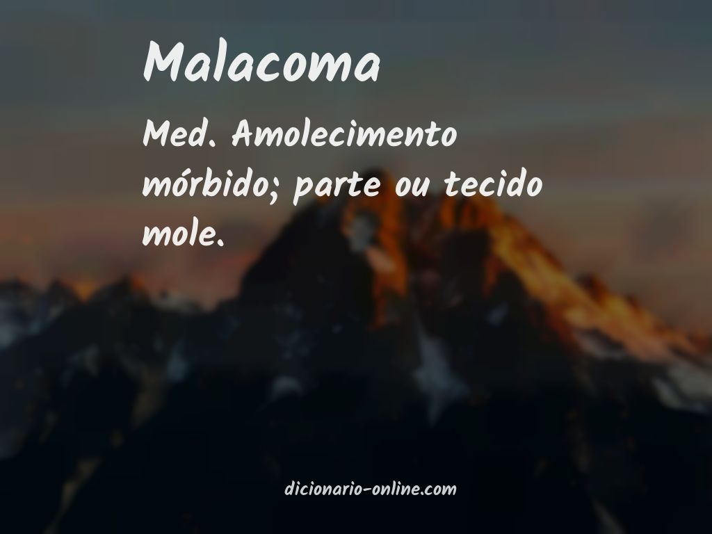 Significado de malacoma