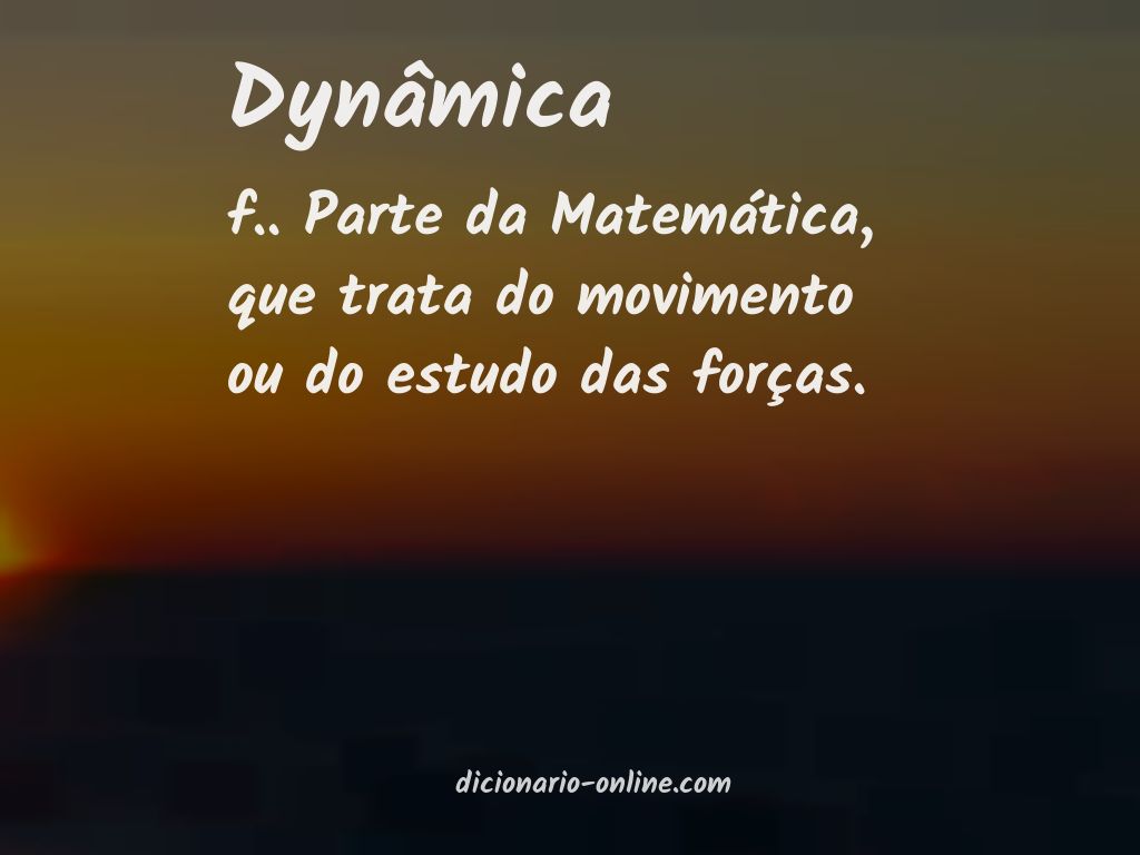 Significado de dynâmica