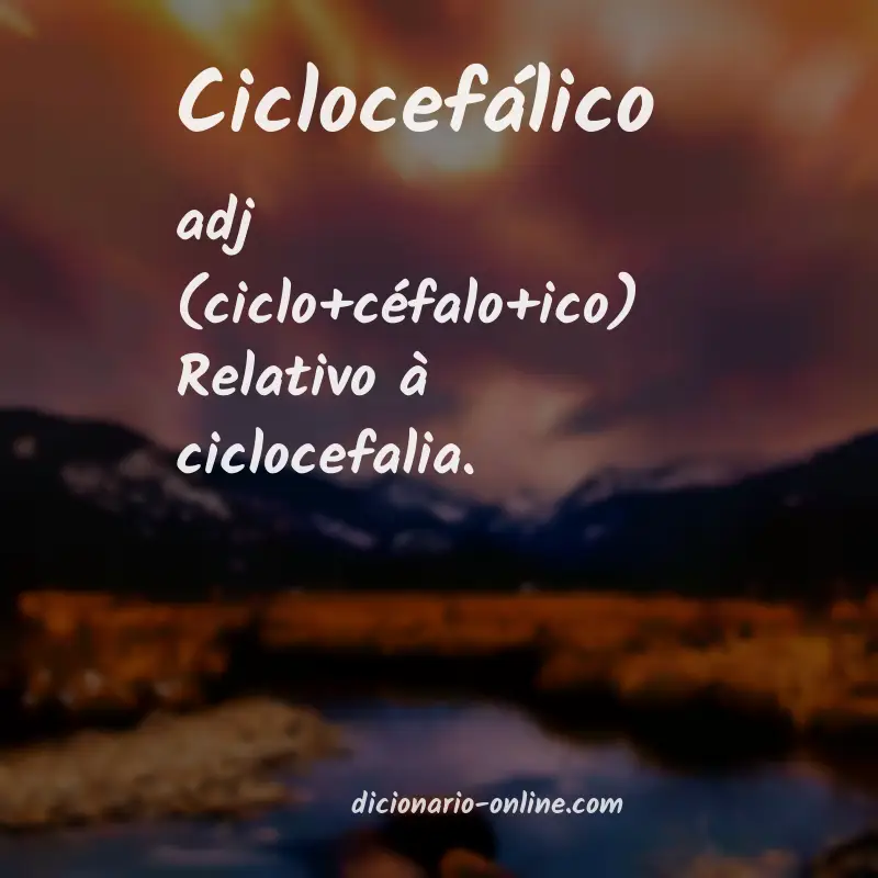 Significado de ciclocefálico