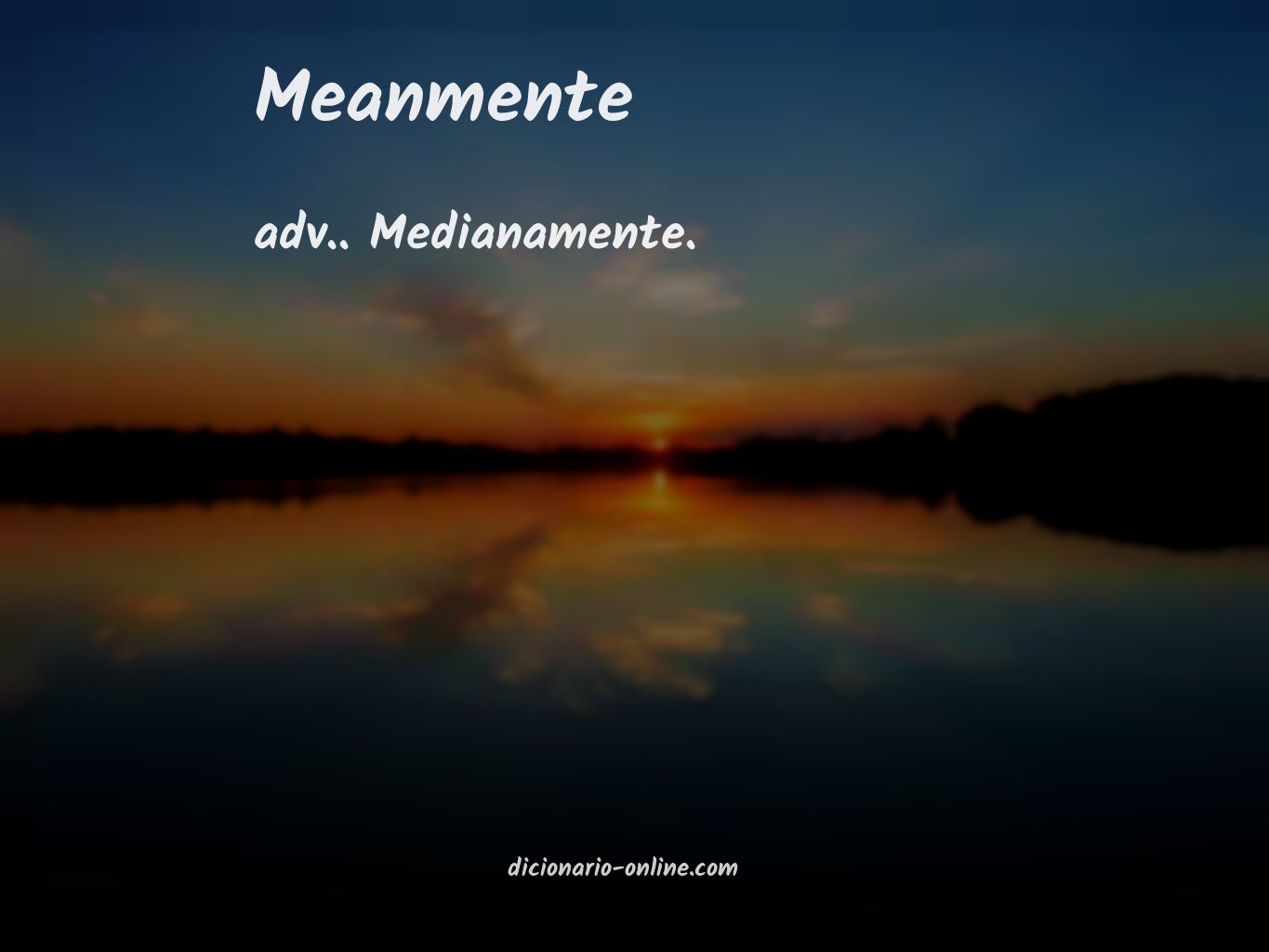 Significado de meanmente