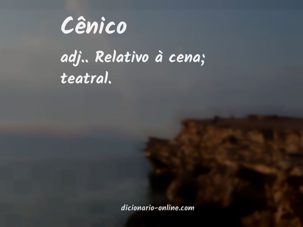 Significado de cênico