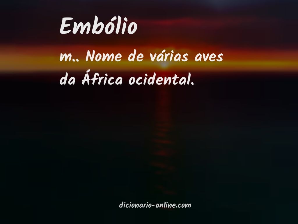 Significado de embólio