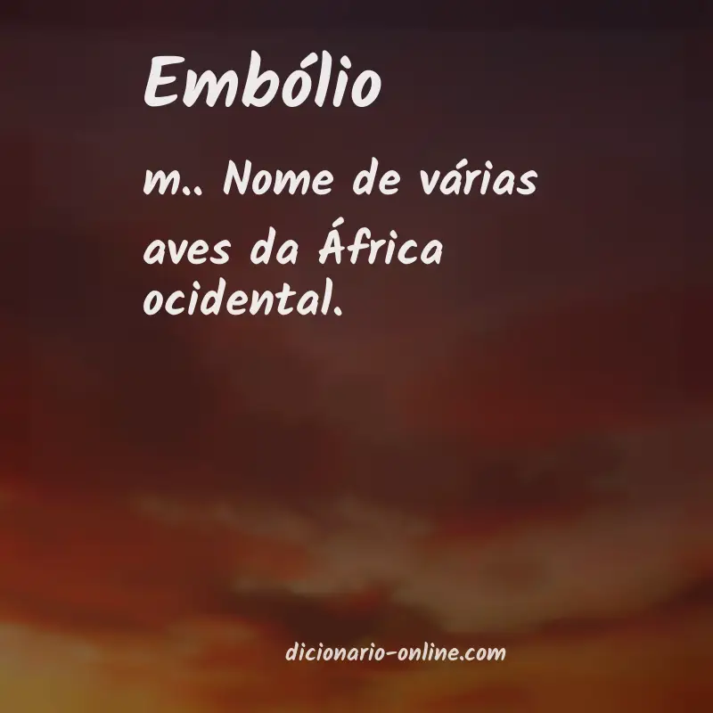 Significado de embólio