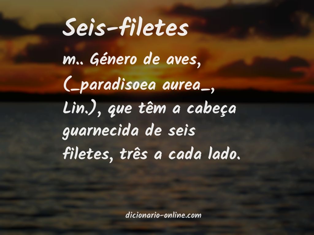 Significado de seis-filetes