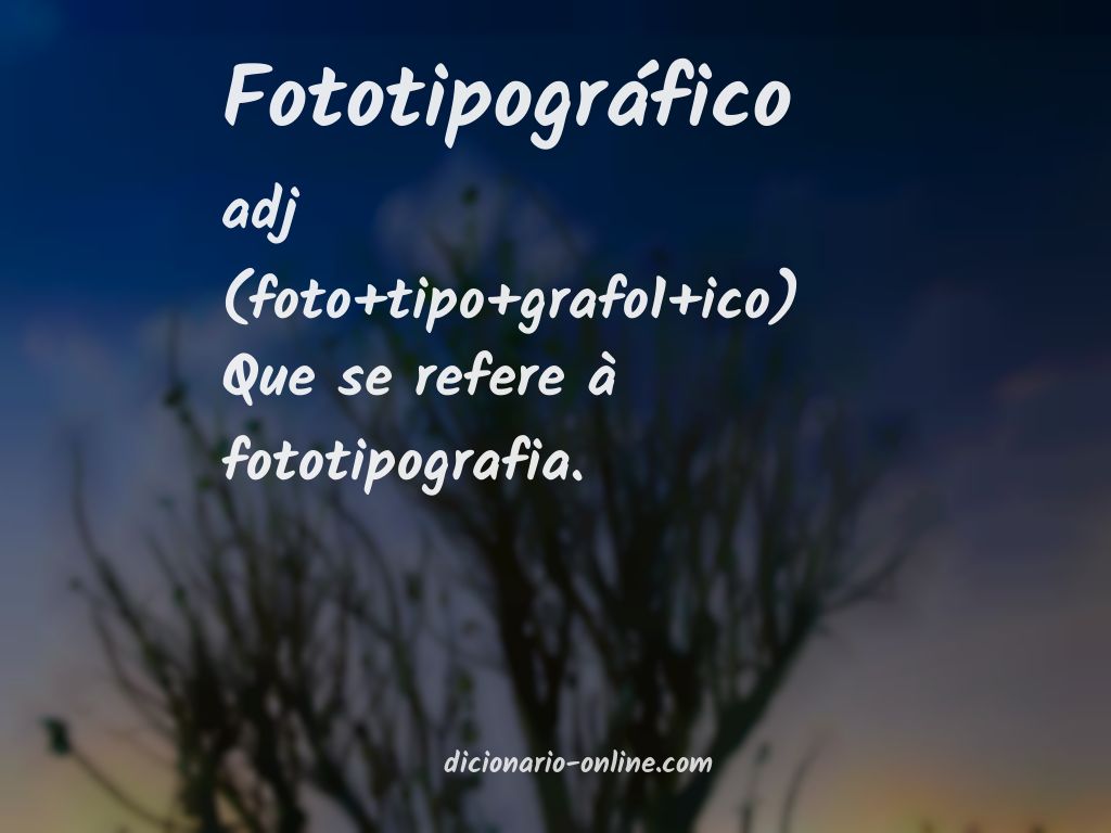 Significado de fototipográfico