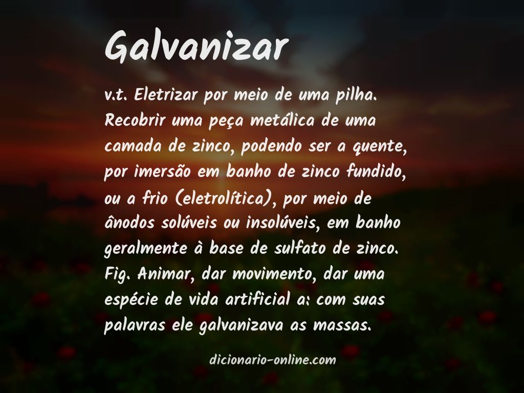 Significado de galvanizar