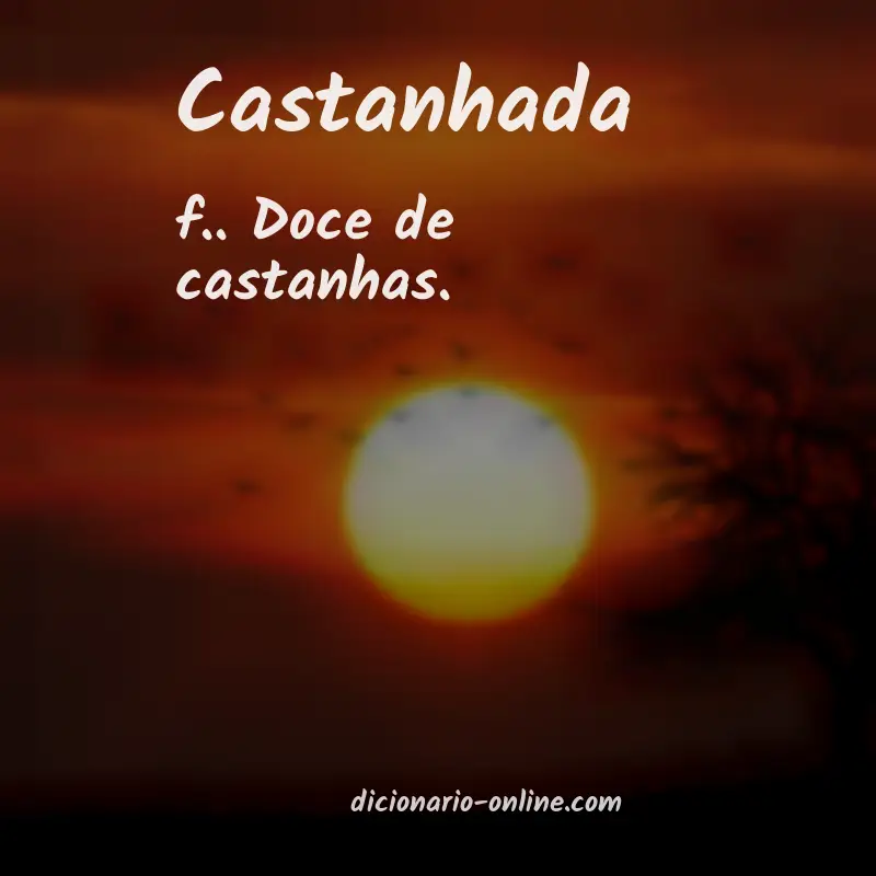 Significado de castanhada