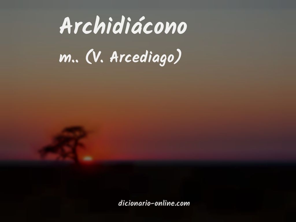 Significado de archidiácono