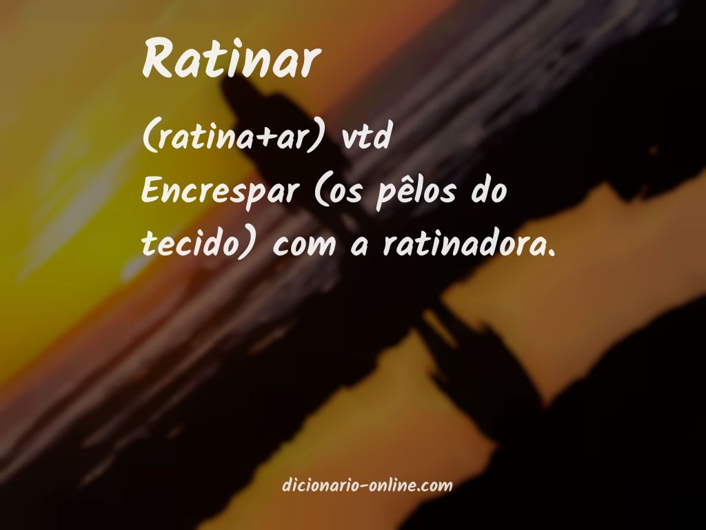 Significado de ratinar