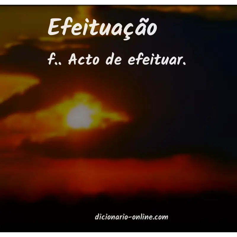 Significado de efeituação