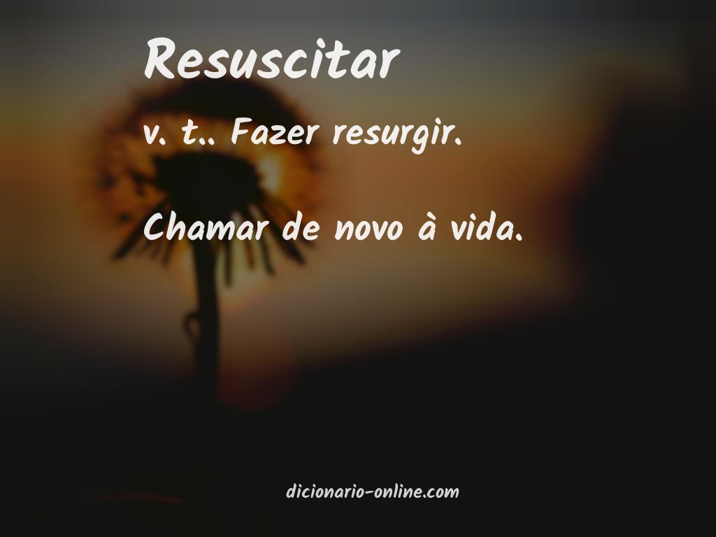 Significado de resuscitar