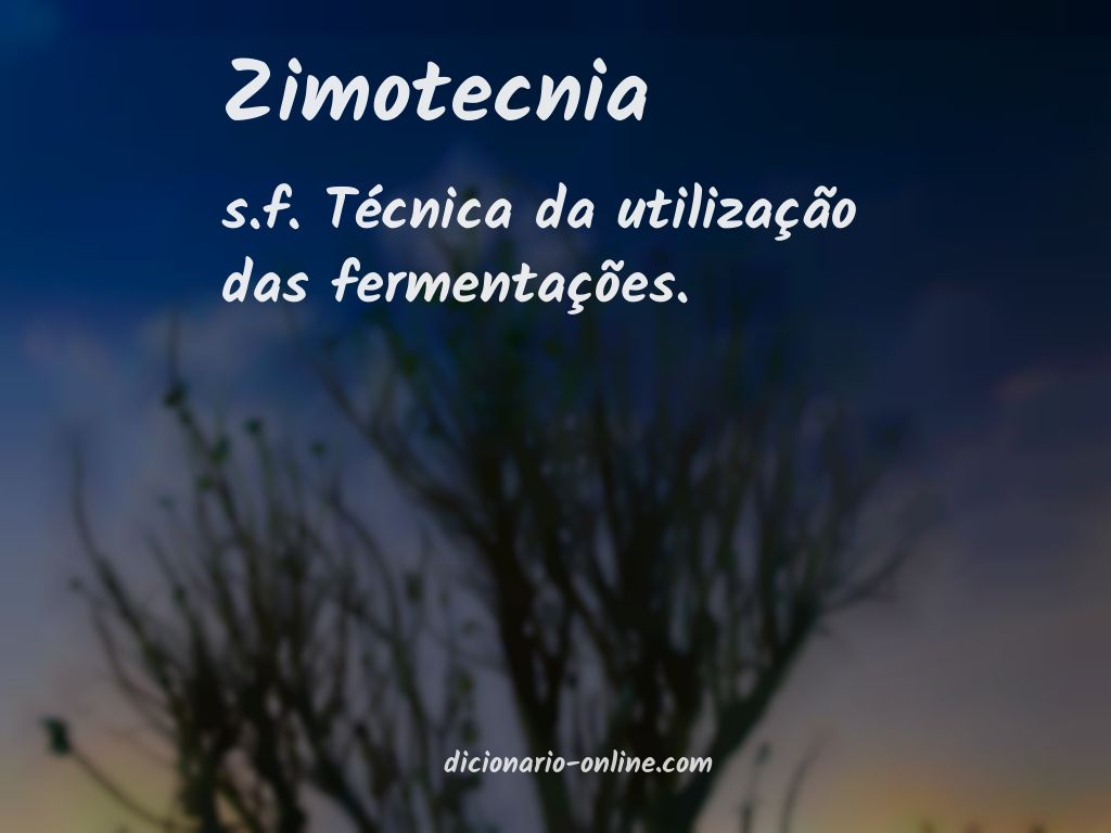 Significado de zimotecnia