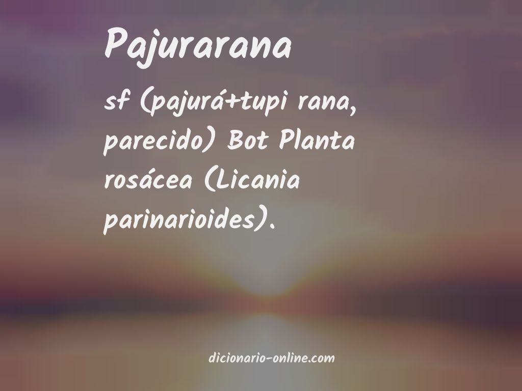 Significado de pajurarana